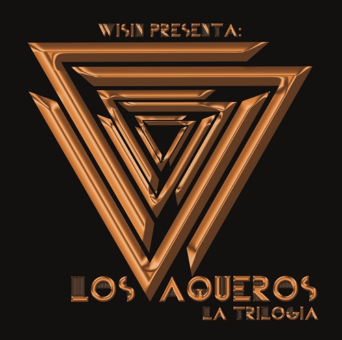  Lo nuevo de Wisin Album «LOS BAQUEROS»