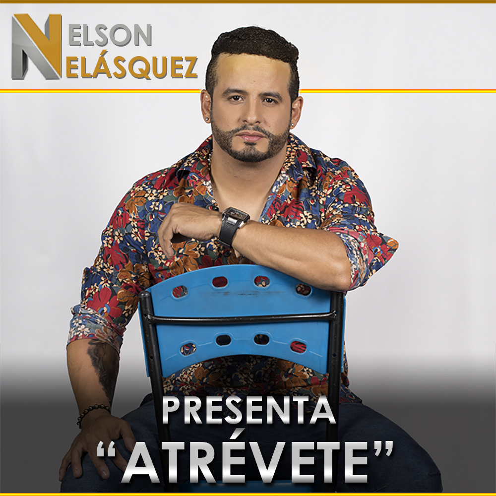  Nelson Velásquez presenta ‘Atrévete’