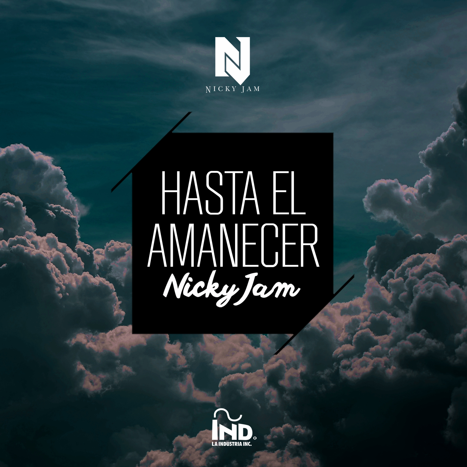  Nuevo sencillo de Nicky Jam / Hasta el amanecer