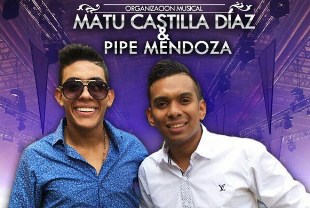  ORGANIZACION MUSICAL  MATU CASTILLA DÍAZ & PIPE MENDOZA    CASTA & DINASTÍA 