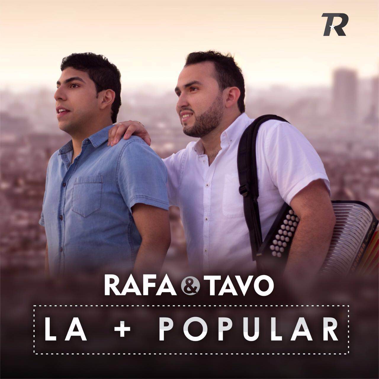  LA MAS POPULAR – RAFA OROZCO & TAVO