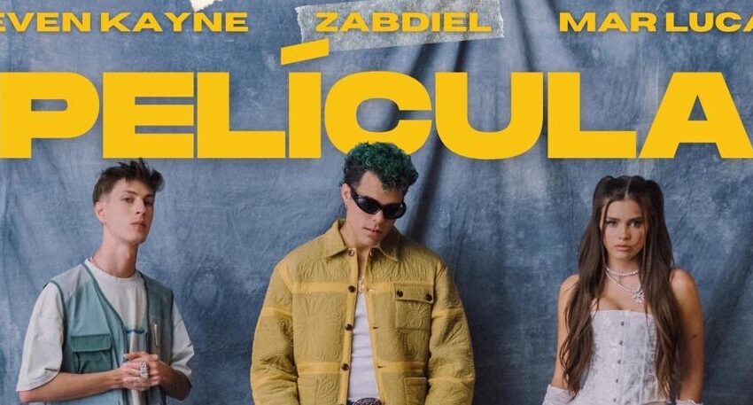  ZABDIEL presenta su nuevo sencillo «Película» junto a Mar Lucas y Seven Kayne